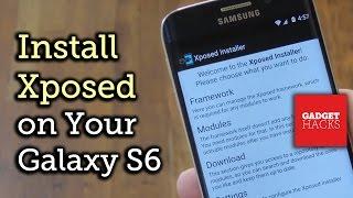 Install Xposed Framework on the Samsung Galaxy S6 or S6 Edge [How-to]