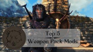 Skyrim Top 5 weapon packs mods