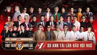 Anh Trai Vượt Ngàn Chông Gai 2024 | Tập 1 | 33 Anh Tài ê hề TIỂU PHẨM và SÂN KHẤU CONCERT bùng nổ