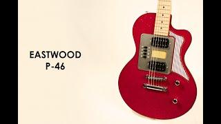 Showcase: Eastwood P-46