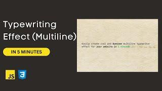 Multiline Text Typing Effect | Typewriter Effect CSS and JavaScript (Multiple Text Line)