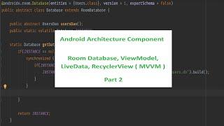 Android Architecture Component || Room Database , ViewModel , LiveData, RecyclerView (MVVM) #2