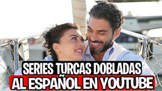 12 SERIES TURCAS COMPLETAS DOBLADAS AL ESPAÑOL DISPONIBLES AQUÍ EN YOUTUBE