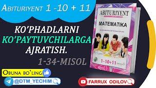 19. Ko'phadlarni ko'paytuvchilarga ajratish (1-34- misol) | Abituriyent 1 10 11 yechimlari