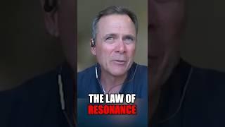 The Law of Resonance