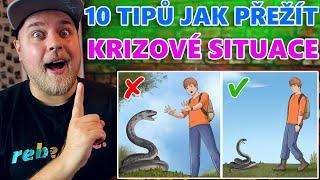 10 TIPŮ JAK PŘEŽÍT KRIZOVÝ SITUACE