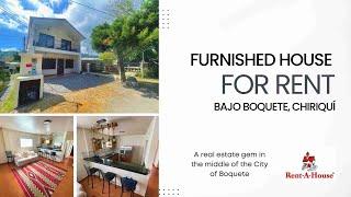 Fully Furnished House on Rent - Bajo Boquete, Chiriqui