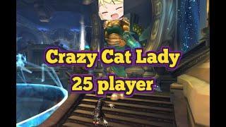 Crazy Cat lady (25 player)