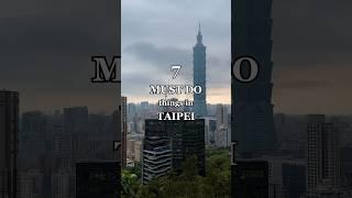 Must do things in Taipei, Taiwan! #travel #vlog #food #taipei #taiwan #itinerary #mustdo