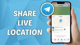 How to Share Live Location on Telegram