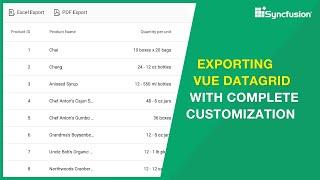 Exporting Vue DataGrid with Complete Customization