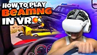 How to play BeamNG in VR with the Oculus Quest 2!