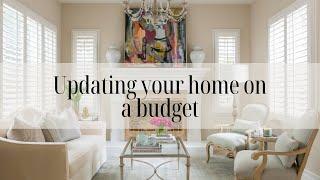 From Old to New: Tips to Update Your Home on a Budget