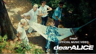 dearALICE - Sweet (Official Music Video)