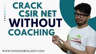 How to qualify CSIR NET exam without coaching