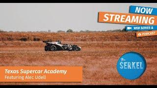 Texas Supercar Academy w/ Alec Udell