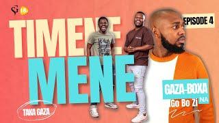 TIMENEMENE EPISODE 4 | on Jojo, Khalanga Production, Event organizers, Sikiza Boys, J John, Gagash.