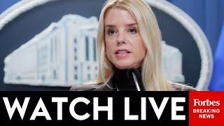 WATCH LIVE: Attorney General Pam Bondi Holds Press Briefing To Announce A ‘Major Arrest’