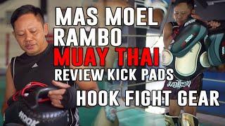 MUAY THAI PAD HOOK FIGHT GEAR REVIEW DARI MAS MUL RAMBO MUAY THAI