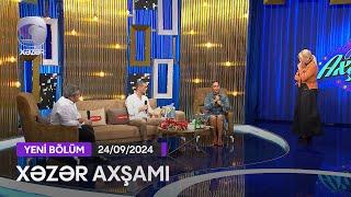 Xəzər Axşamı - Emil Bədəlov, Orxan Lökbatanlı, Şəbnəm Qəhrəmanova  24.09.2024