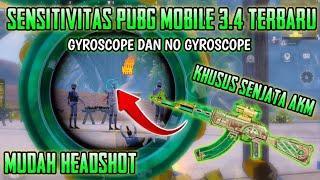 SENSITIVITAS PUBG TERBAIK GYROSCOPE DAN NO GYROSCOPE UNTUK SENJATA AKM TERBARU !!! | PUBG MOBILE 3.4