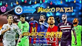 PES 2013 PATCH PES 2018 - Magico Patch V1 (Benallal Ayman)