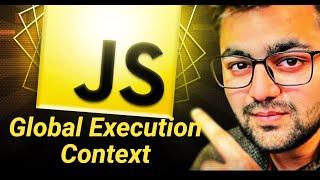 JavaScript Global Execution Context Explained!