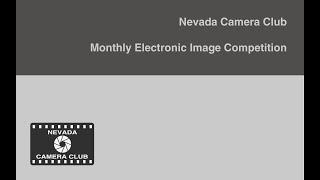 September 2024 Nevada Camera Club Monthly Competition