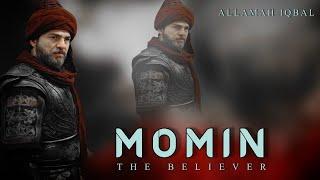 MOMIN THE BELIEVER ERTUGRUL VIDEO  ALLAMAH IQBAL#short #shortvideo #firstshortvideo #youtubeshort