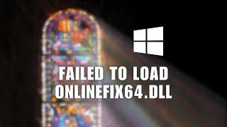  INSTANT: Failed To Load Onlinefix64.dll From The List Error Code 126 - Full Guide (2024) | English