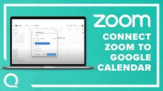 How to Connect Zoom to Google Calendar