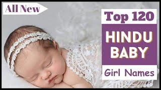 Top 120 Hindu Baby Girl Names 2024 | A to Z Latest Hindu Baby Girl Names 2024