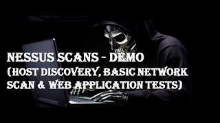 Mastering Nessus Scans: A Guide to Host Discovery, Basic Network Scan and Web Application Tests