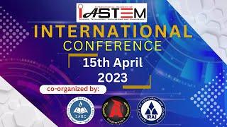 IASTEM International Conference, 15th April 2023