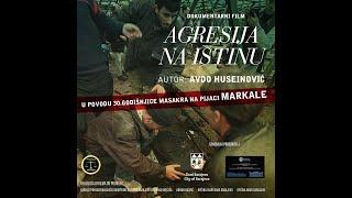 AGRESIJA NA ISTINU  Film o negiranju genocida i drugih ratnih zločina (AGRESSION AGAINST THE TRUTH)