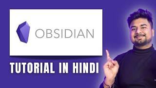 Best Note-Taking App: Obsidian Tutorial for Beginners in Hindi | Step-by-Step Guide