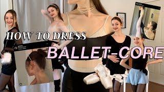 How to dress like a ballerina w LEOTARDS | BALLET CORE aesthetic | BLACK SWAN vibes