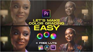 LET'S MAKE COLOR GRADING EASY & FUN + FREE LUTs - ADOBE PREMIERE PRO