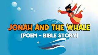 Jonah and the Whale | Poem | Bible Story | kids