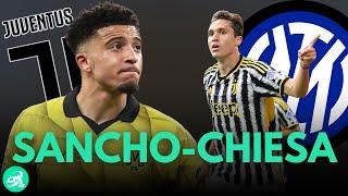 BOOM Sancho-Juventus e CHIESA-INTER: aggiornamento calciomercato