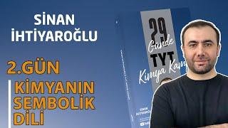 2- Kimyanın Sembolik Dili | 2.Gün | 1.Ünite Kimya Bilimi | 29 Günde TYT Kimya Kampı | TYT 2025