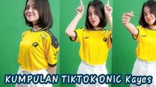 Kumpulan tiktok onic kayes