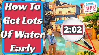 How To Get Lots Of Water Early - My Time At Sandrock