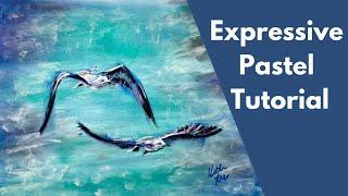 Loosen up your Pastel Paintings! Seagull over the sea tutorial