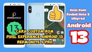 Custom Rom Redmi note 5 pro Whyred android 13 Pixel experience redmi note 5 pro tanpaa pc