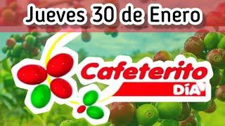 Resultado EL CAFETERITO TARDE Jueves 30 de Enero de 2025