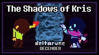 The Curious Case of Kris Dreemurr - Deltarune December