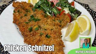 Crispy Chicken Schnitzel / Easy and Delicious / Mattie's Kitchen