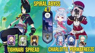 C4 Tighnari Spread & C6 Charlotte Permafreeze | Spiral Abyss Version 4.7 | Genshin Impact