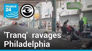 What is 'tranq', the skin-rotting drug contributing to the US opioid epidemic? • The Observers